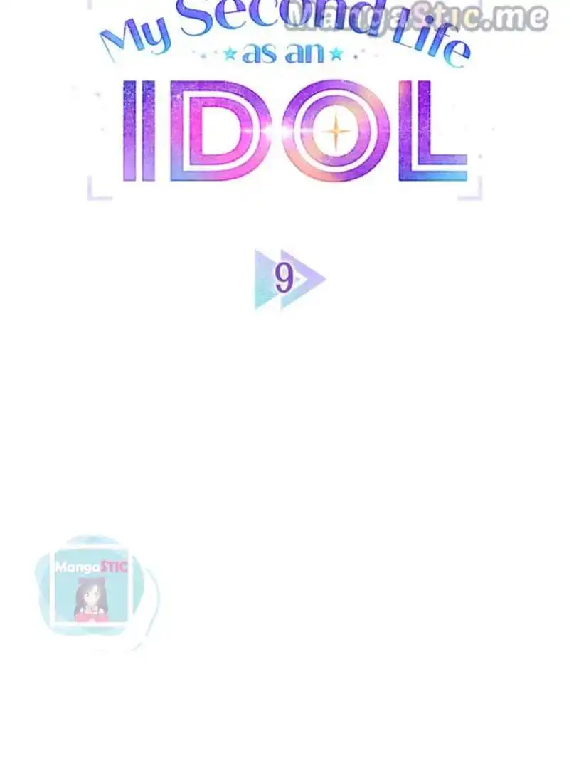 My Second Life as an Idol Chapter 9 10